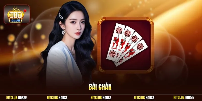 Bài chắn